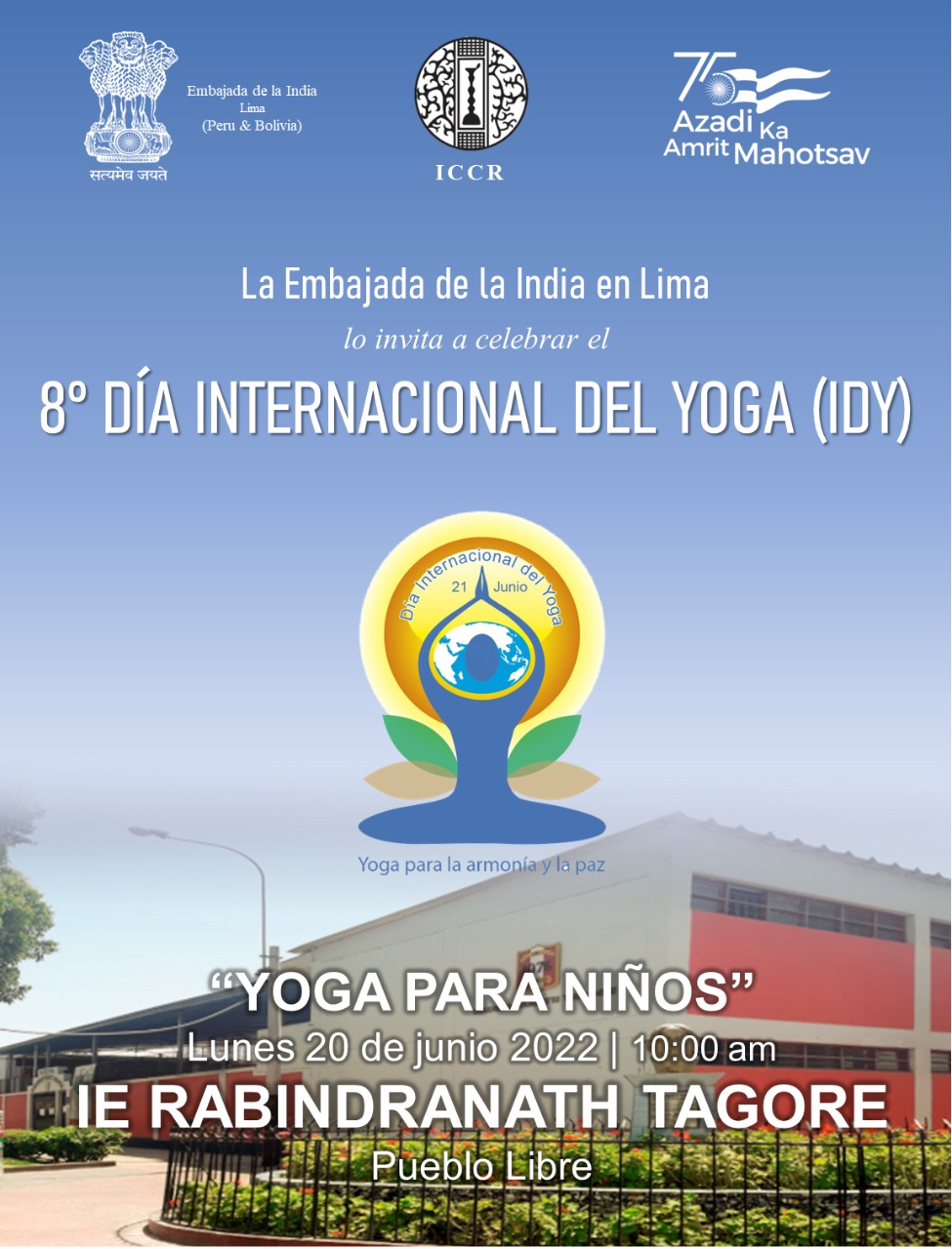 Celebration of 8th International Day of Yoga 2022 - Event held in Tagore School, Lima